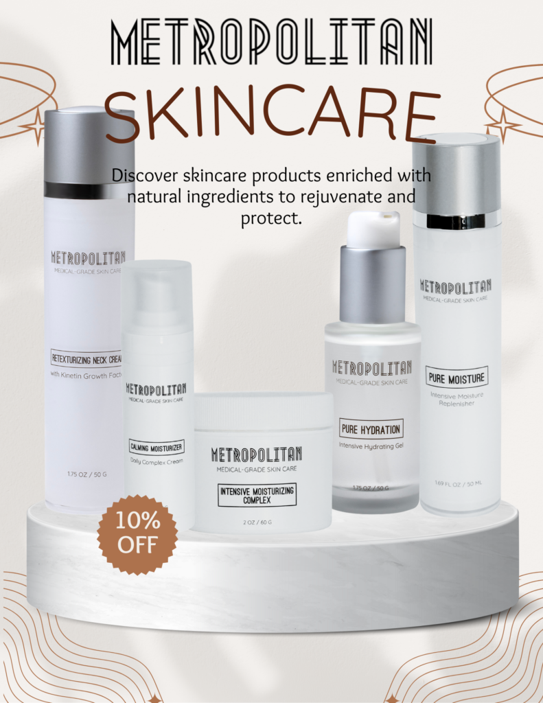 Metropolitan Brand | 10% off Select moisturizers